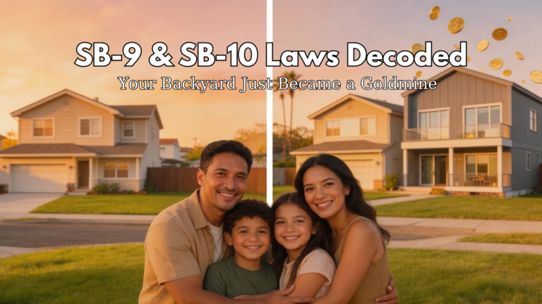 SB-9 & SB-10 Laws : Your Backyard Goldmine